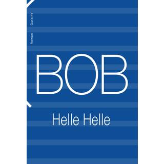 Helle Helle - BOB