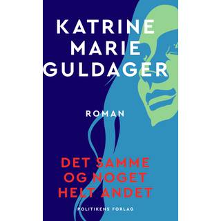 Det samme og noget helt andet