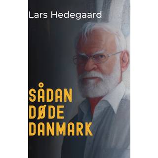 Sådan døde Danmark