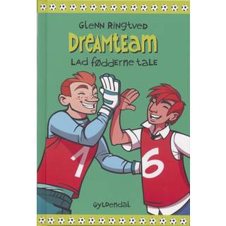 Lad fødderne tale (Dreamteam 2)