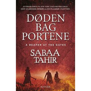 Sabaa Tahir - Det ulmende oprør 3 - Døden bag portene