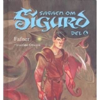 Josefine Ottesen - Sagaen om Sigurd: Sagaen om Sigurd, del 6. Fafner