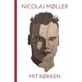 Nicolaj Møller - Mit køkken