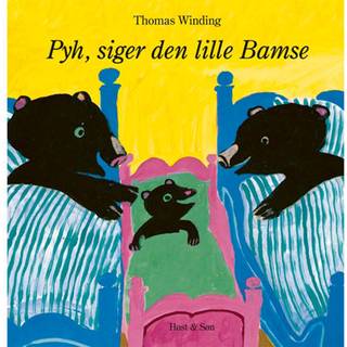 Pyh, siger den lille Bamse