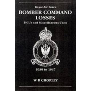 RAF Bomber Command Losses of the Second World War 8