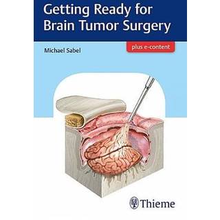 Getting Ready for Brain Tumor Surgery