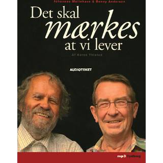 Det skal mærkes at vi lever