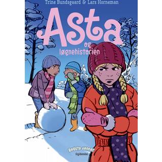 Bedste venner 5 - Asta og løgnehistorien