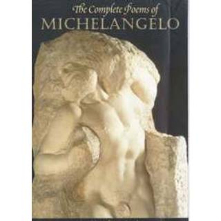 The Complete Poems of Michelangelo