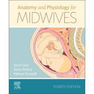 Anatomy and Physiology for Midwives