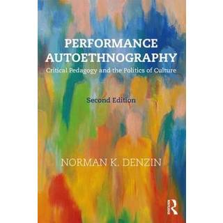 Performance Autoethnography