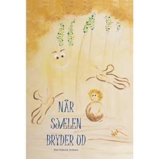 Når Sjælen Bryder Ud