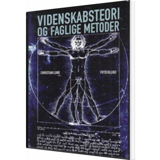 Videnskabsteori og faglige metoder