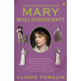 The Life and Death of Mary Wollstonecraft