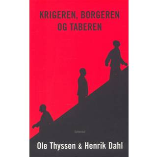 Krigeren, Borgeren og Taberen