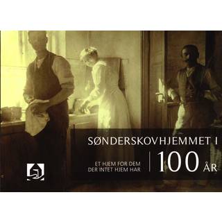 Sønderskovhjemmet i 100 år