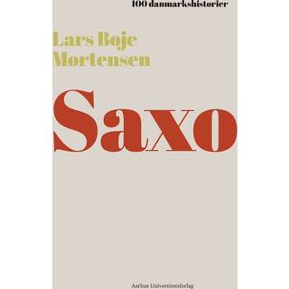 Lars Boje Mortensen - Saxo - 1208 - 100 danmarkshistorier 12
