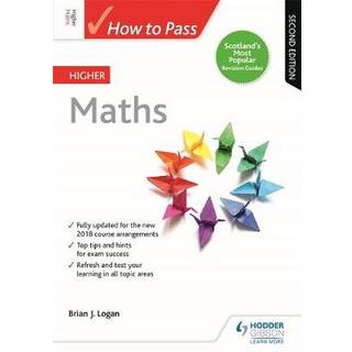 How to Pass Higher Maths, Second Edition