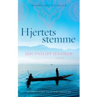 Hjertets stemme - Burma 2 - Jan-Philipp Sendker
