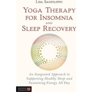 Yoga Therapy for Insomnia and Sleep Recovery