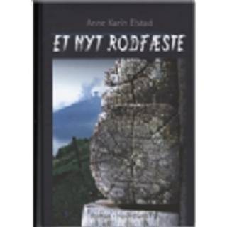 Anne Karin Elstad - Et nyt rodfæste