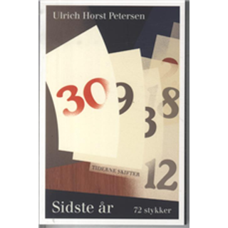 Sidste år - 72 stykker - Ulrik Horst Petersen