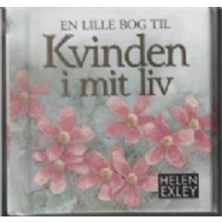 En lille bog til kvinden i mit liv
