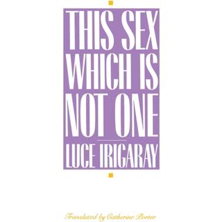 This Sex Which Is not One