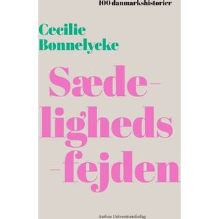 Cecilie Bønnelycke - Sædelighedsfejden - 1887 - 100 danmarkshistorier 14