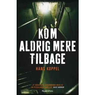 Kom aldrig mere tilbage
