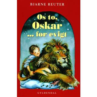 Os to, Oskar - for evigt