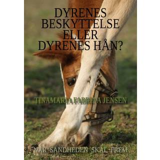 Når sandheden skal frem - Dyrenes Beskyttelse eller dyrenes hån?