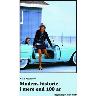Modens historie i mere end 100 år