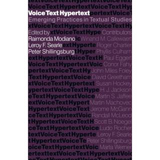 Voice, Text, Hypertext