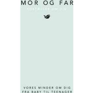Mor og far fortæller om dig - Elma van Vliet