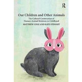 Our Children and Other Animals