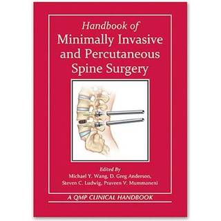Handbook of Minimally Invasive and Percutaneous Spine Surgery