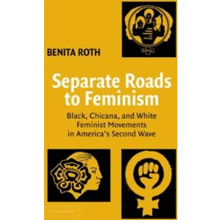 Separate Roads to Feminism