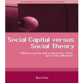 Social Capital Versus Social Theory