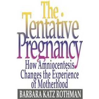 The Tentative Pregnancy