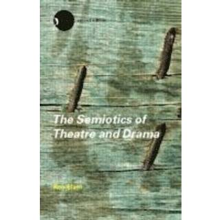 The Semiotics of Theatre and Drama