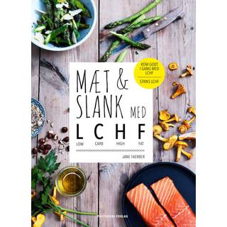 Mæt og slank med LCHF