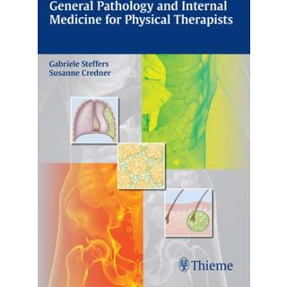 General Pathology and Internal Medicine for Physical Therapists