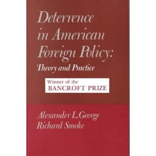 Deterrence in American Foreign Policy