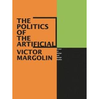 The Politics of the Artificial