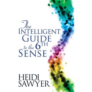 The Intelligent Guide to the Sixth Sense