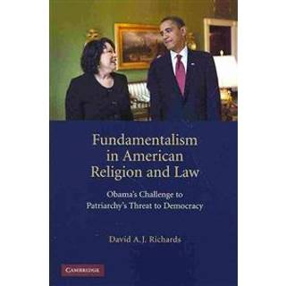 Fundamentalism in American Religion and Law