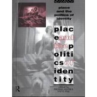 Place and the Politics of Identity
