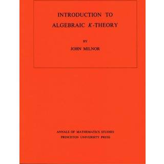 Introduction to Algebraic K-Theory