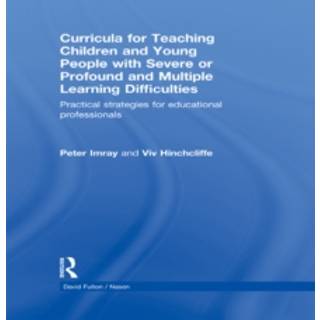 Curricula for Teaching Children and Young People with Severe or Profound and Multiple Learning Difficulties
